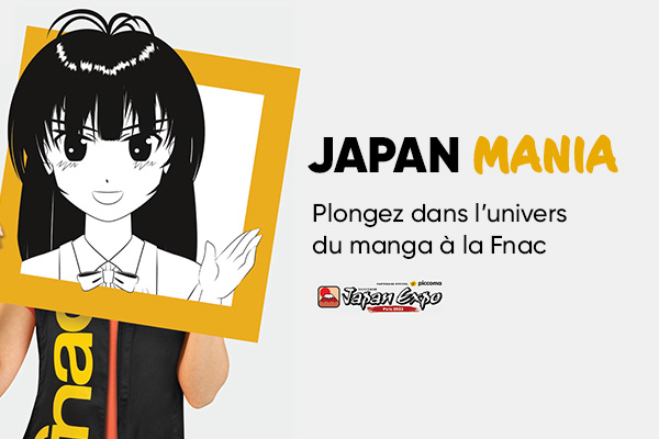Japan Mania : les événements manga à ne pas manquer cet été à la Fnac