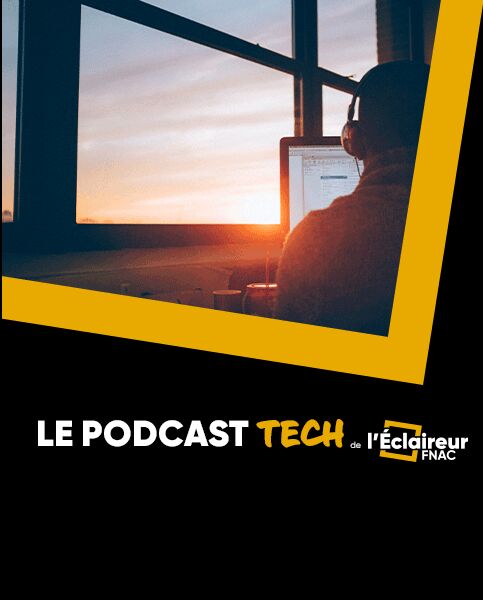 Le Podcast Tech
