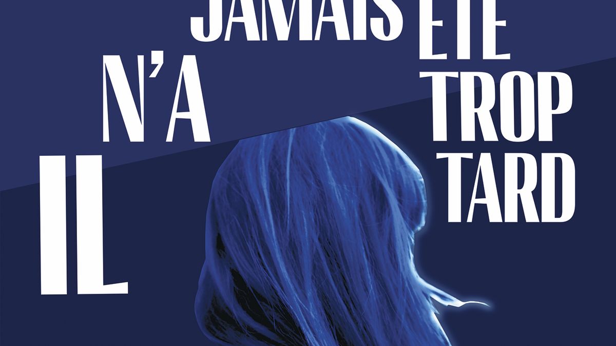 “Il n'a jamais été trop tard”, de Lola Lafon, disponible depuis le 8 janvier en librairie.