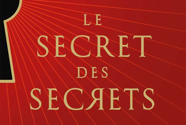 "Le secret des secrets".