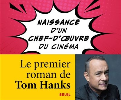 “Naissance d'un chef-d'œuvre du cinéma”, de Tom Hanks, le 16 janvier 2026 en librairie.