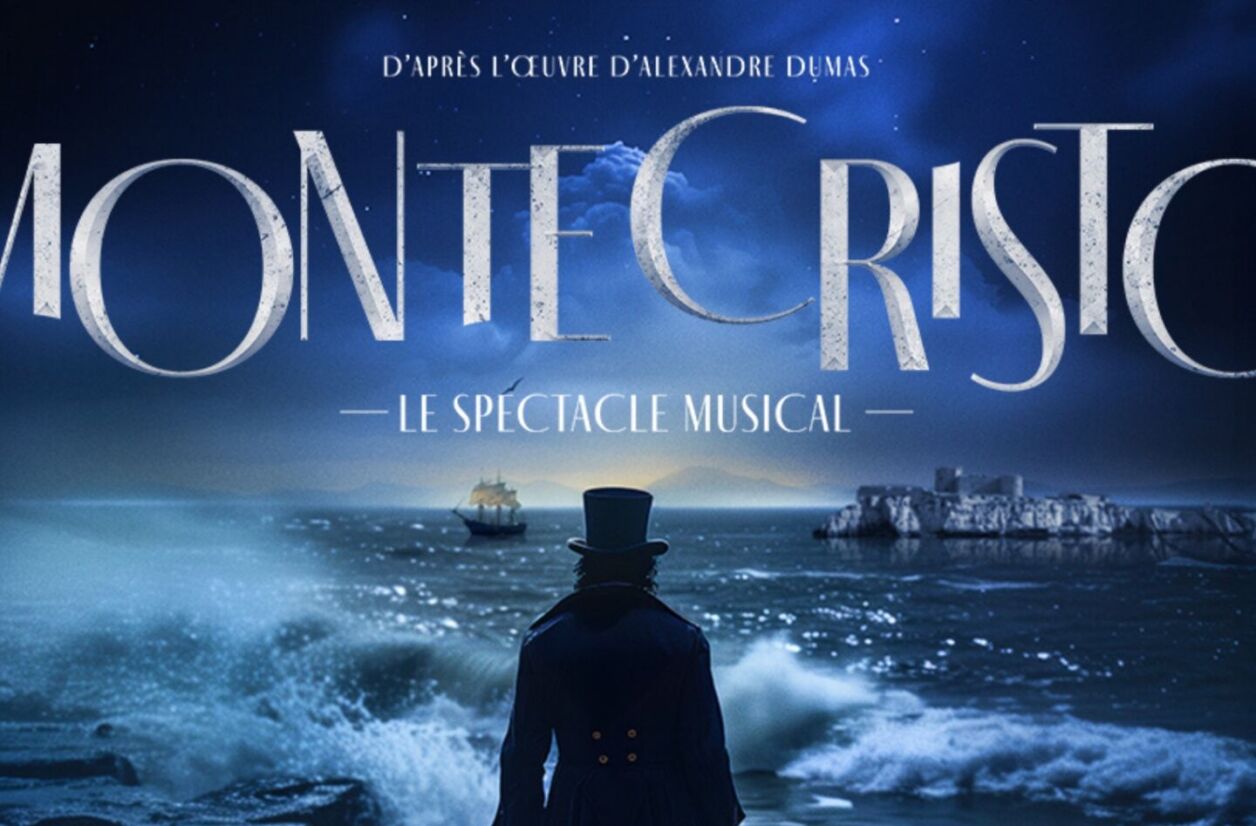 “Monte-Cristo : le spectacle musical”.