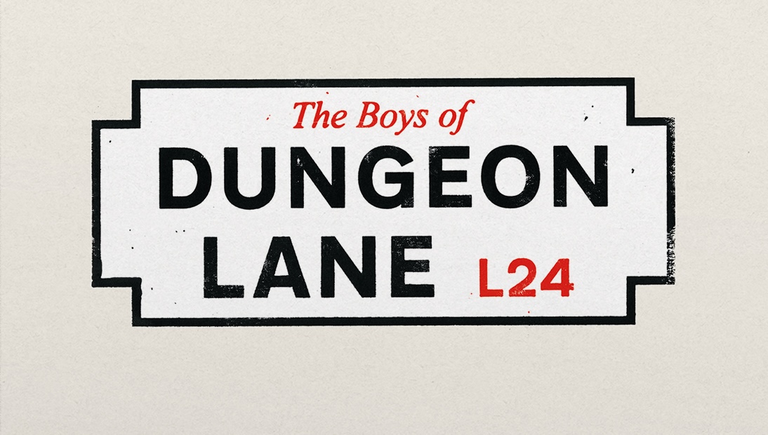 "The Boys of Dungeon Lane".