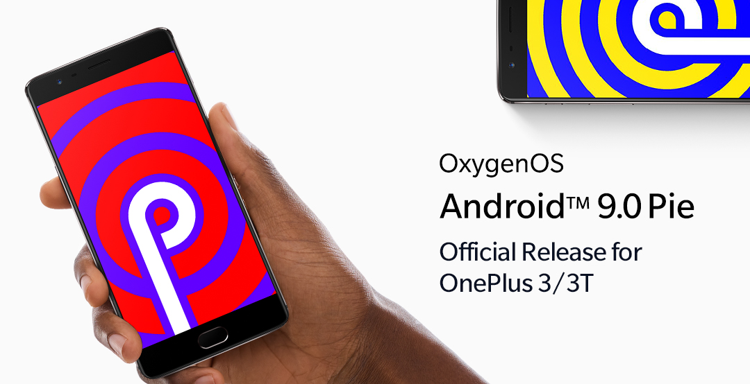 Android 9.0 Pie : la mise à jour arrive sur les OnePlus 3 et 3T