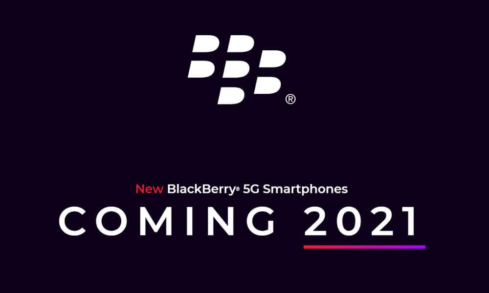 BlackBerry va faire son retour avec un smartphone 5G en 2021