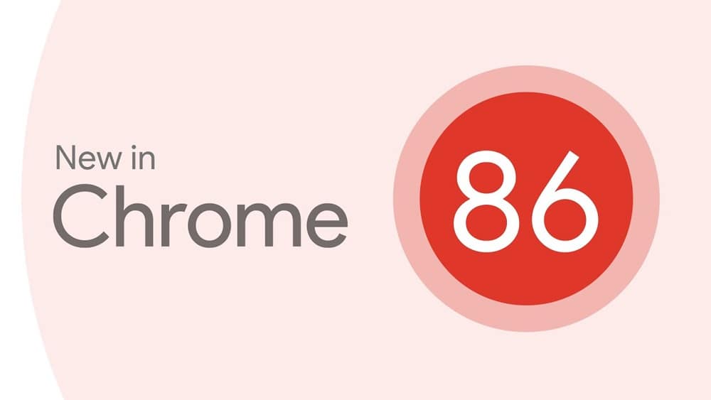 Chrome 86 : le navigateur de Google met le cap sur la sécurité