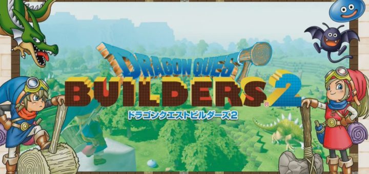 Dragon Quest Builders 2 : on en sait déjà un peu plus sur le jeu à venir