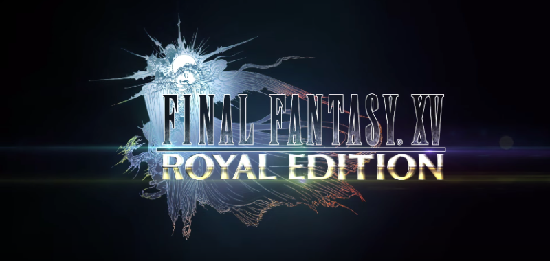 Final Fantasy XV : une date pour la version PC et la Royal Edition